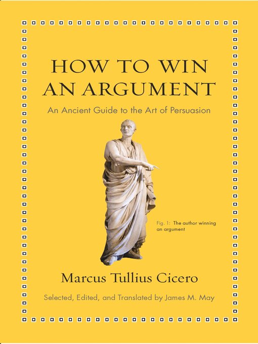 Title details for How to Win an Argument by Marcus Tullius Cicero - Wait list